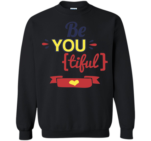 Be-You-Tiful T-Shirt