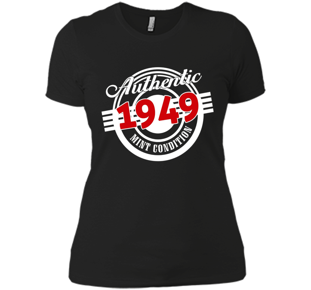 Authentic 1949 Mint Condition. T-shirt For 67th Birthday.