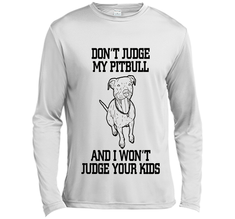 Cool Don't Judge My Pitbull Animal Owner Gifts T-Shirt