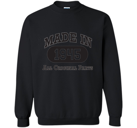 Born in 1945 T-shirt - hot trend birthday gift