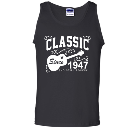 Classic Since 1947 And Still Rockin' T-Shirt. 69th Birthday