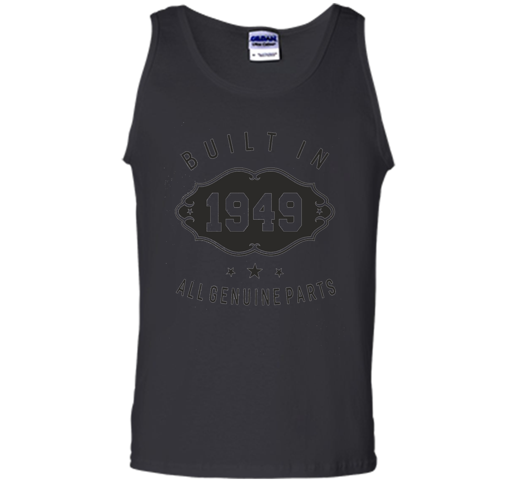 Built In 1949 All Genuine Parts Birthday Gift Unisex T-Shirt
