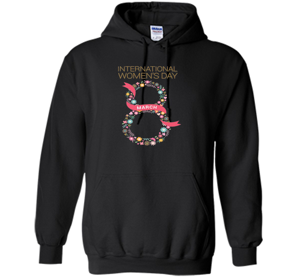 International Women's Day March 8 T Shirt Tee t-shirt