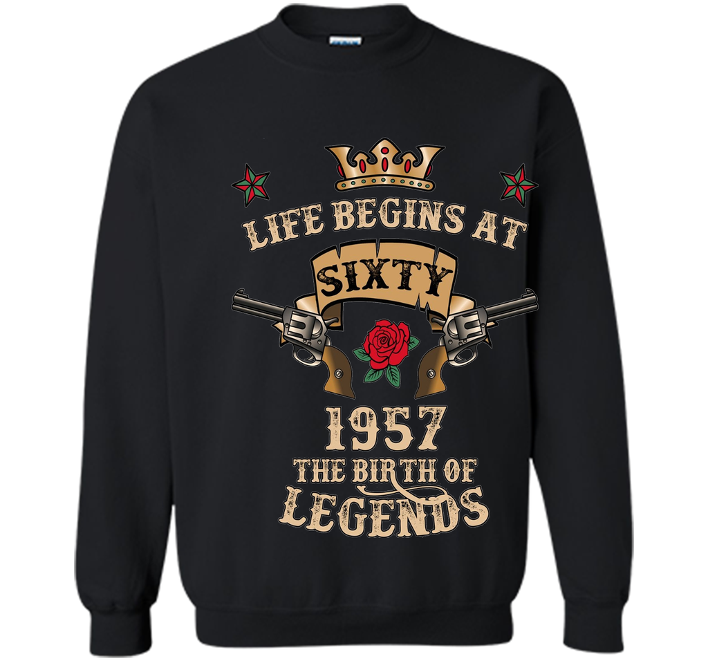 Life Begins At Sixty T-Shirt 1957 B-Day The Birth Of Legends t-shirt
