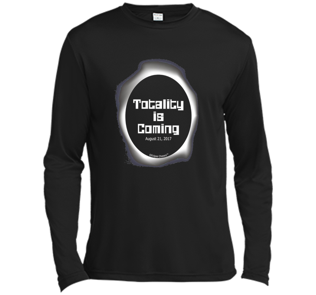 Totality is Coming Solar Eclipse T Shirt