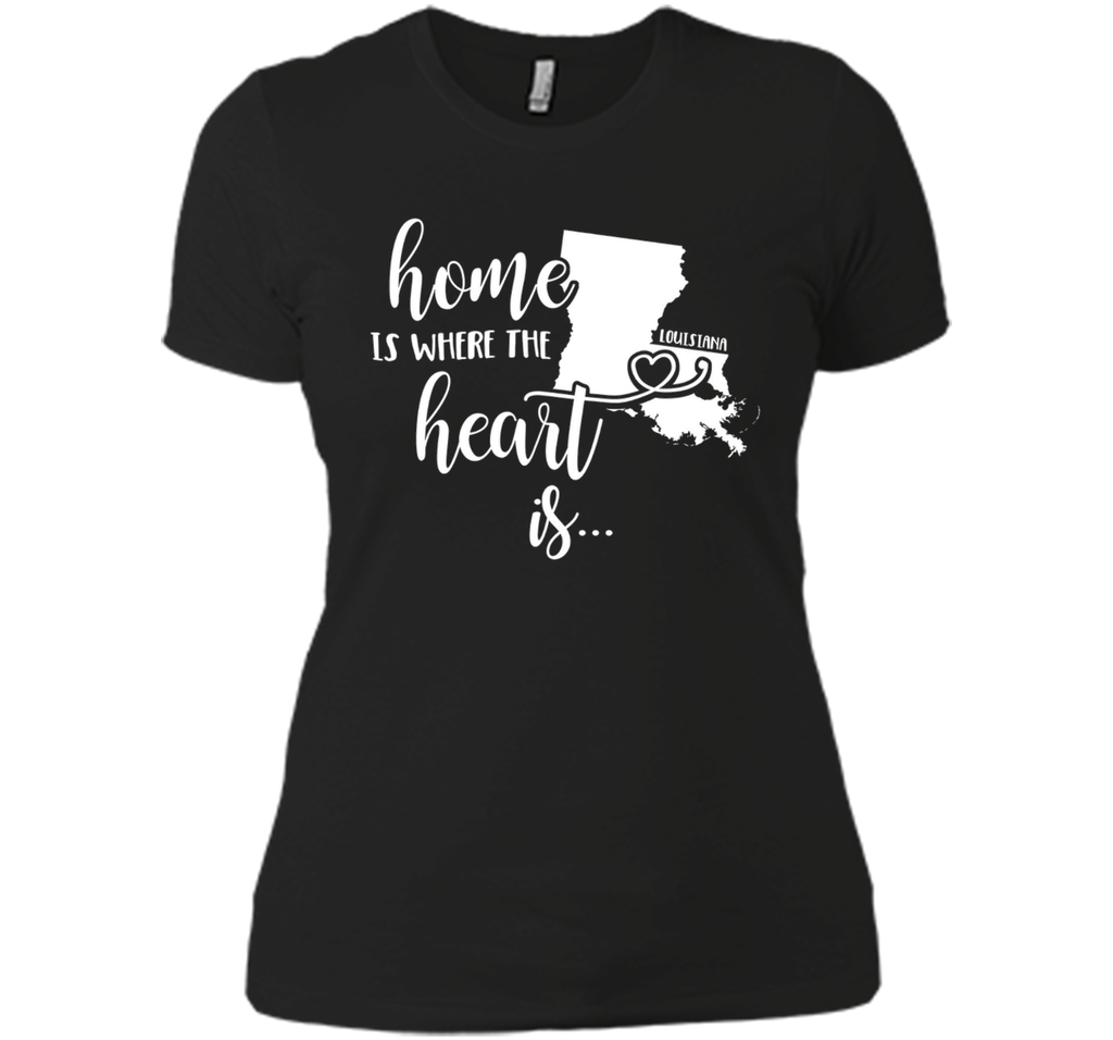 Louisiana Home T-Shirt - Home is Where the Heart Is!