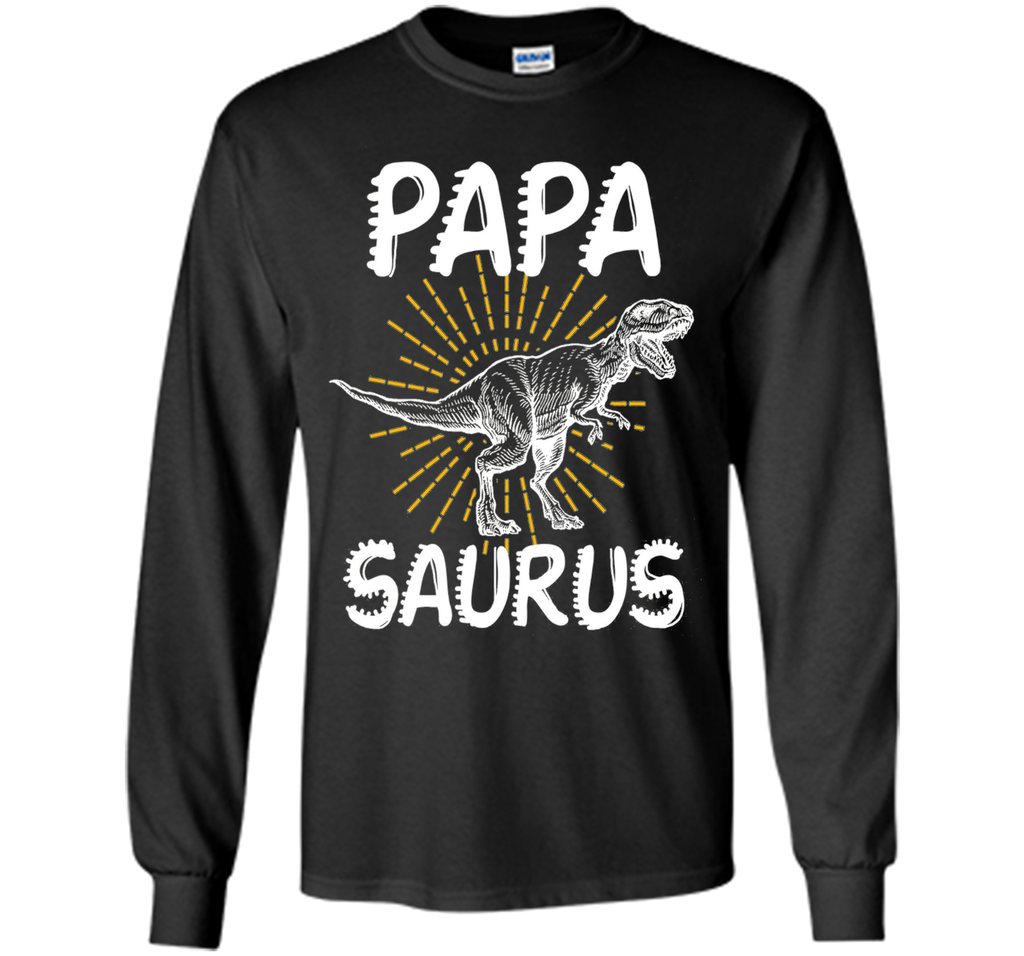 Dinosaur Papa  Proud Papa T- Shirt  Fathers Day Gift