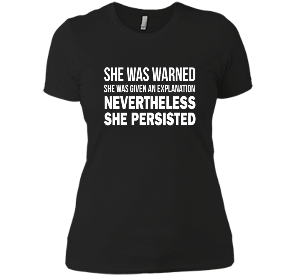 Nevertheless She Persisted T-Shirt Feminist Free Speech