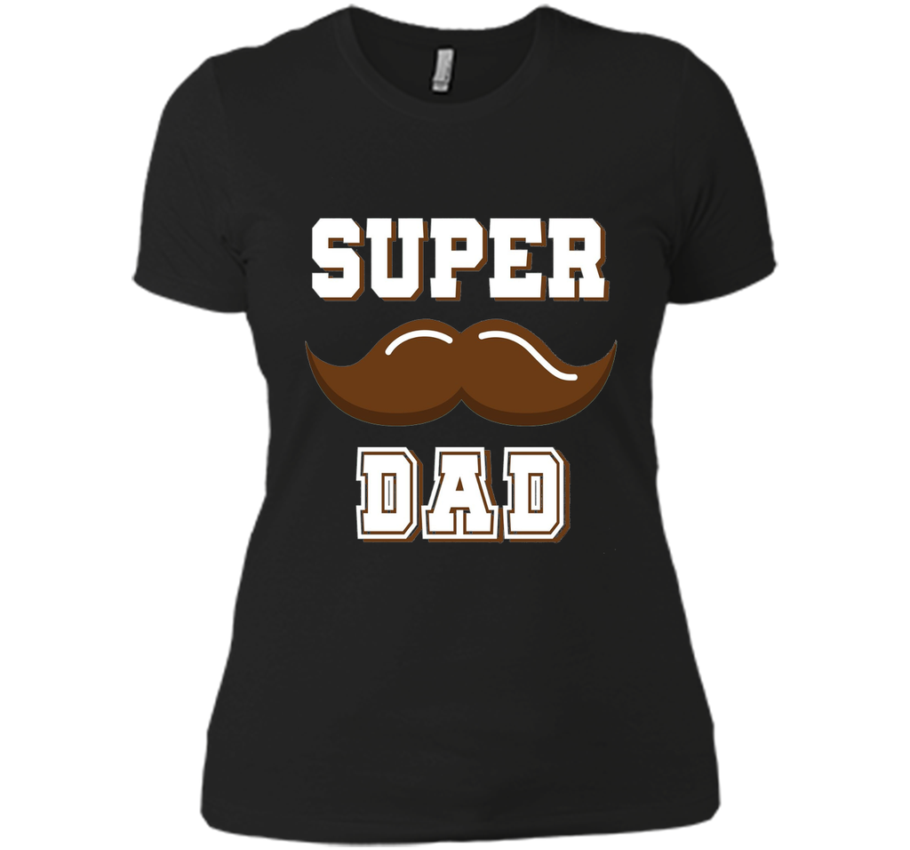 Super Dad Mustache Father's Day Tee Shirt