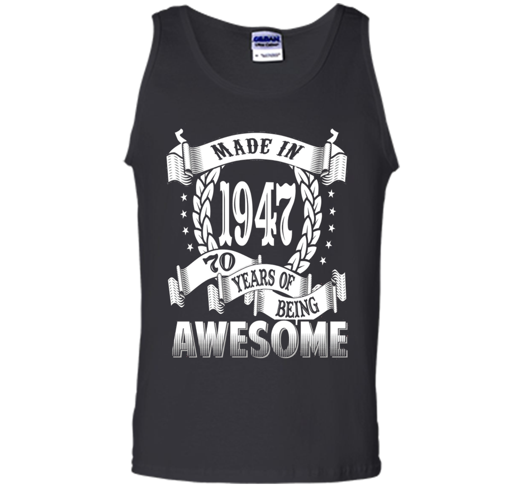 Awesome Made In 1947 Birthday Gift Idea T Shirt