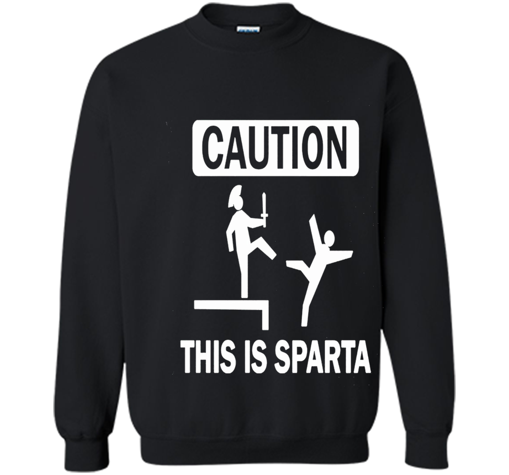 Caution This Is Sparta Funny T-Shirt