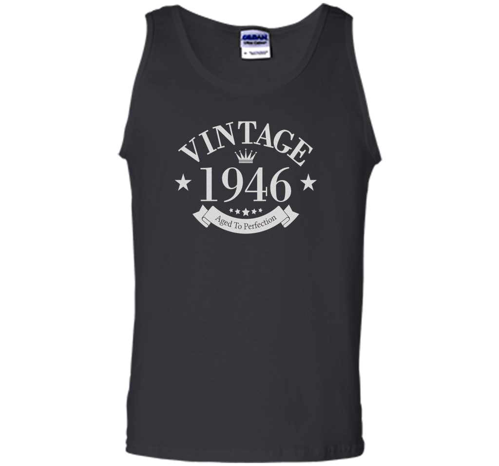 Vintage 1946 Aged To Perfection - 70th Birthday Gift T-Shirt
