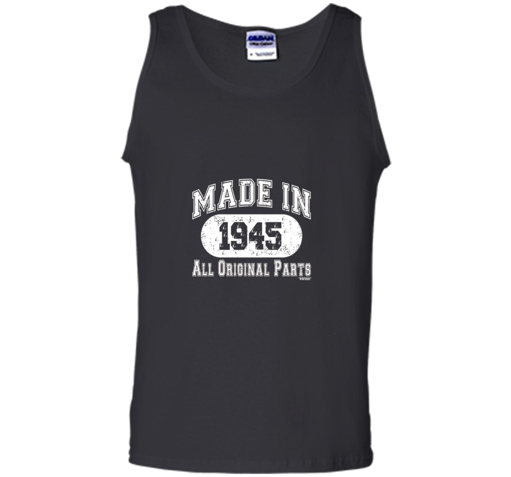 Made In 1945 All Original Parts Funny Birthday T-Shirt w