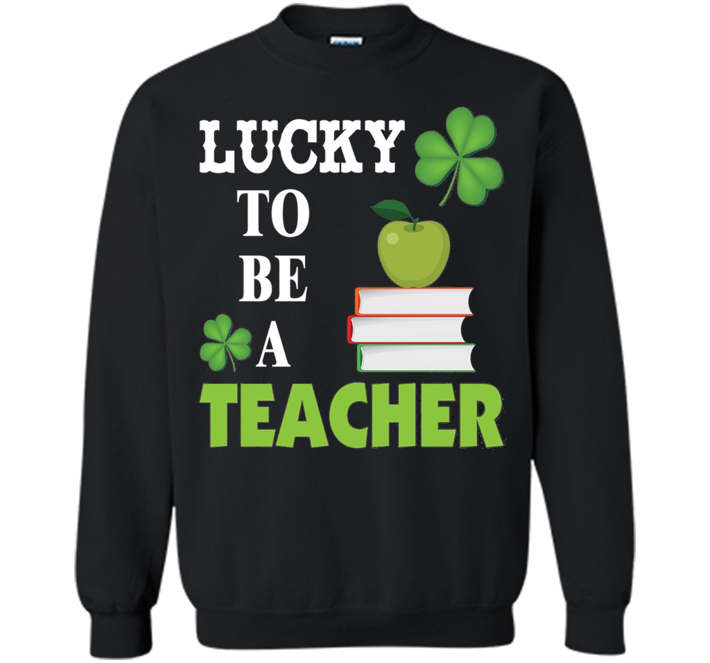 Lucky to be a Teacher St Patricks Day T-Shirt Shamrocks