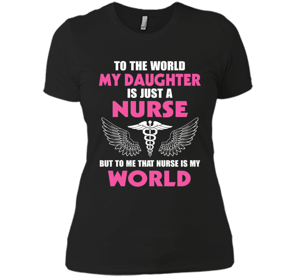 My Daughter is A Nurse - RN LPN Shirt for Father's day 2017