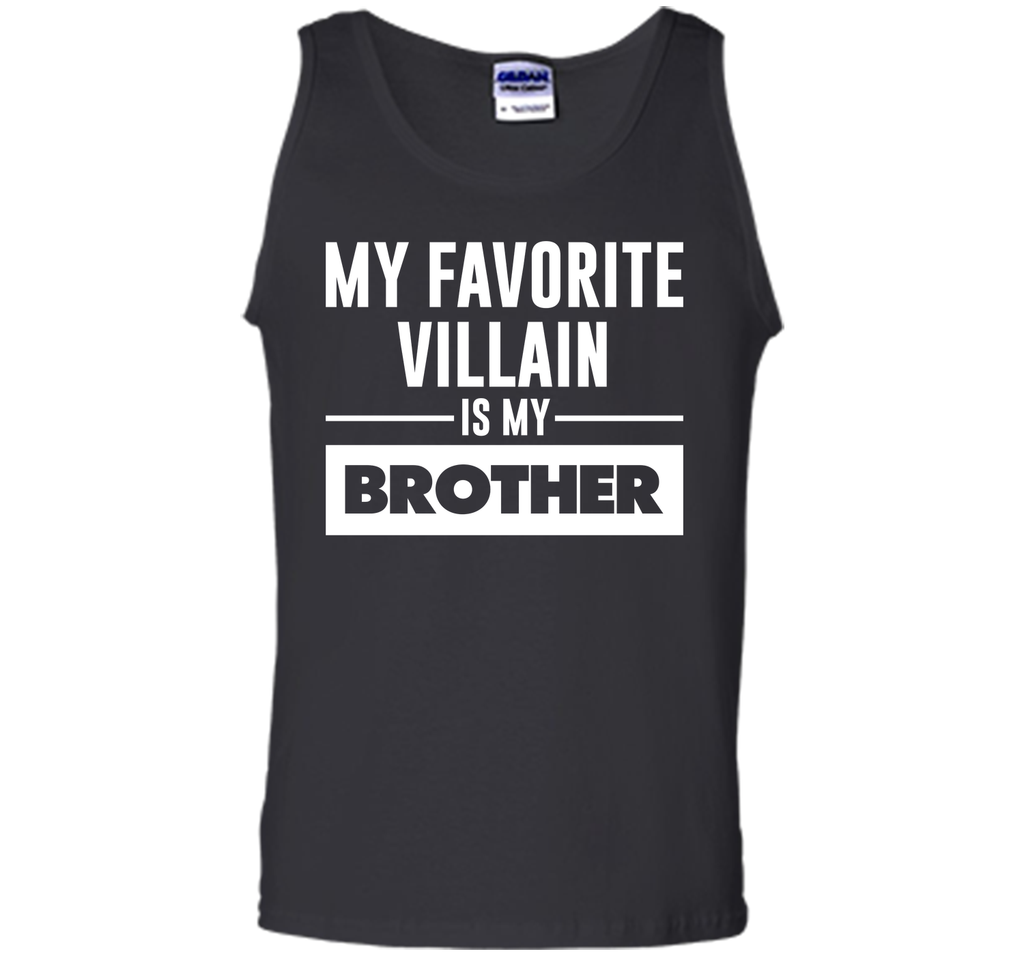 My Favorite Villain is My Brother Funny Graphic T-shirt T-Shirt
