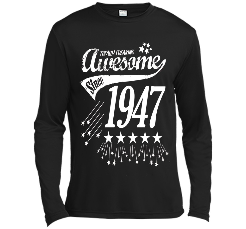 Awesome Since 1947 69th Birthday Year Born Funny T-Shirt
