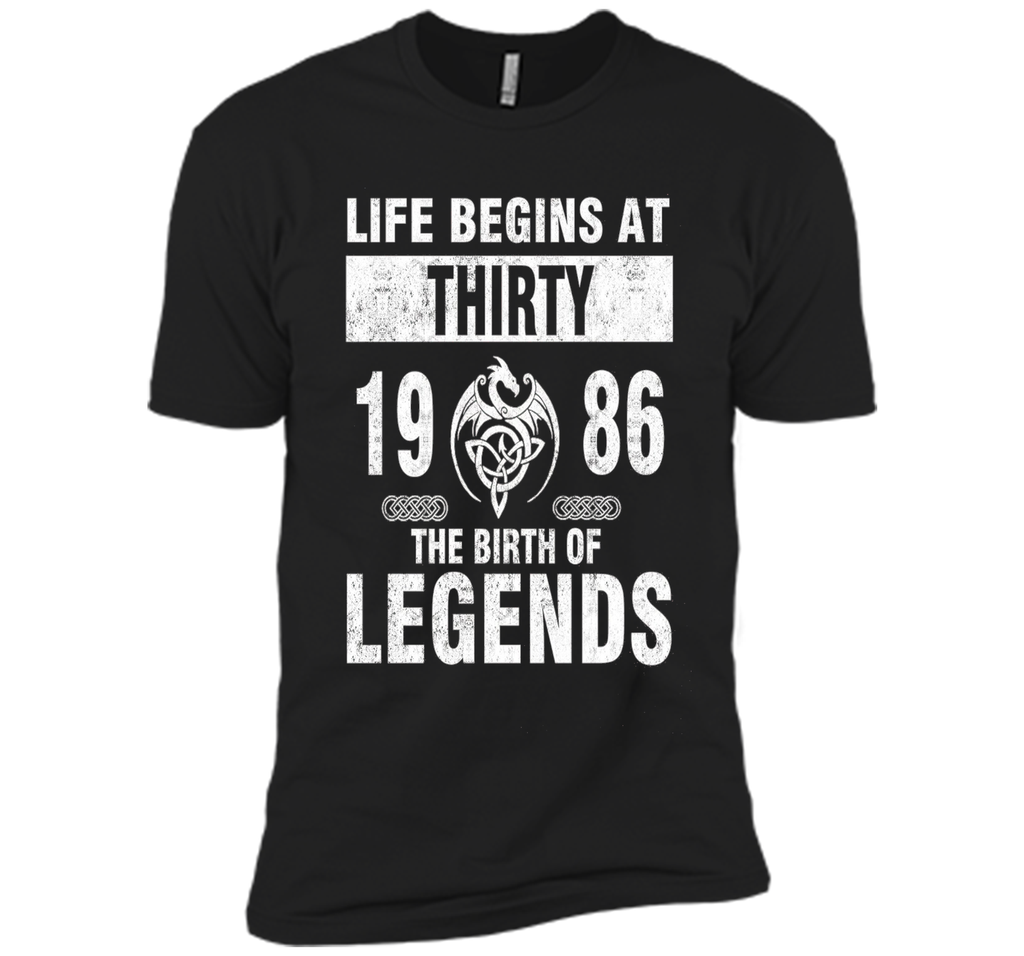30th Birthday Gifts - Made 1986 The Birth Of Legends Tshirt