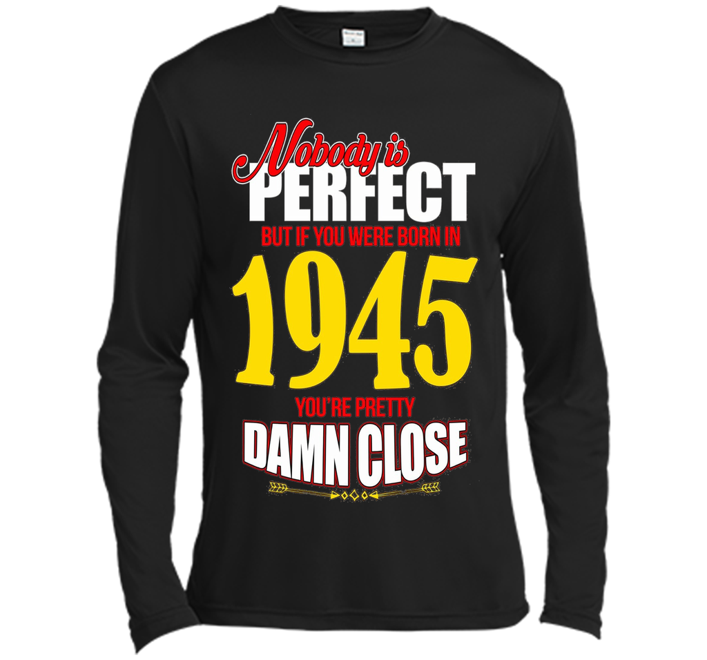 Perfect If You Were Born In 1945 For 71st Birthday T-shirt
