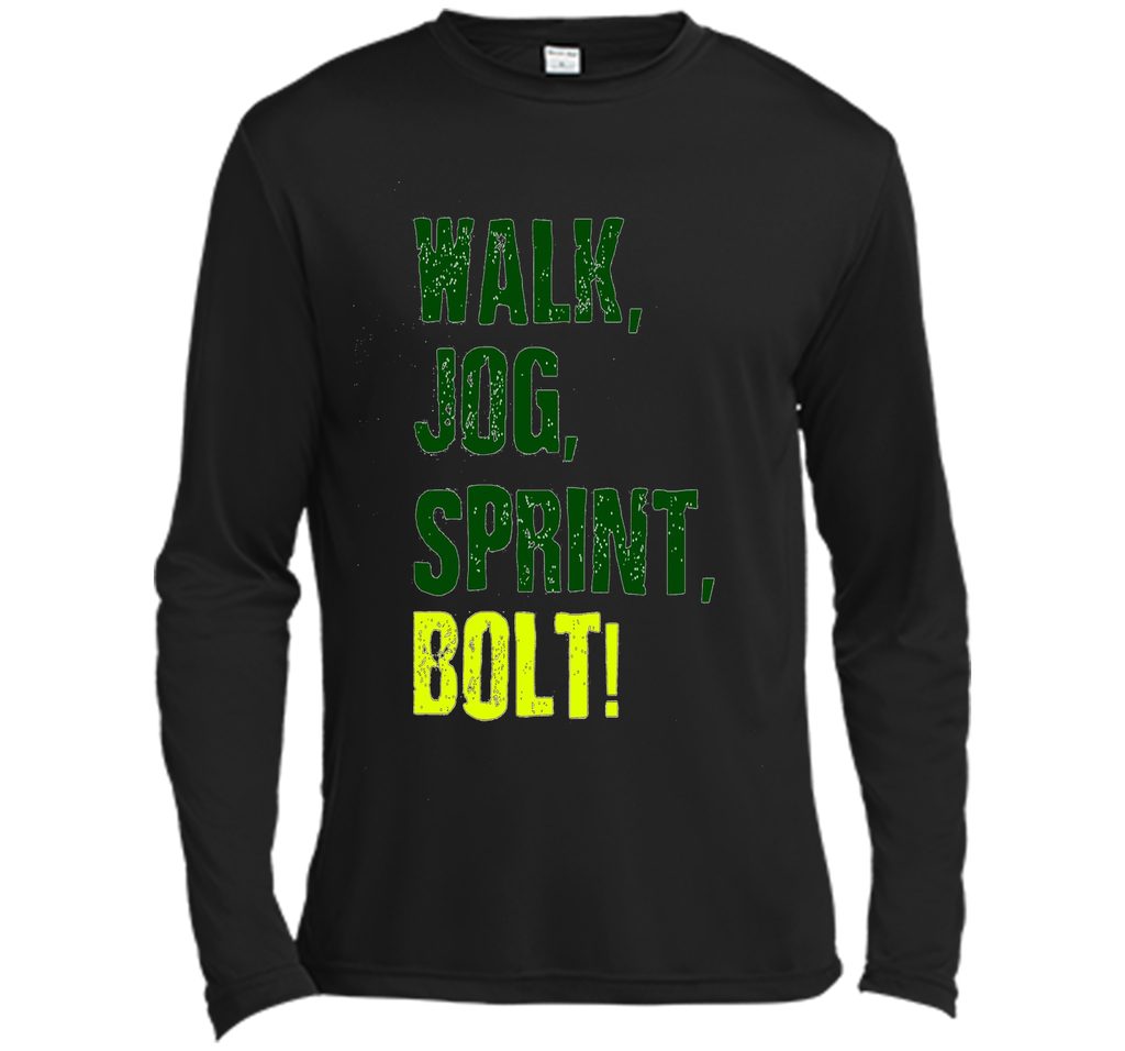 Walk, Jog, Sprint, BOLT! T-shirt