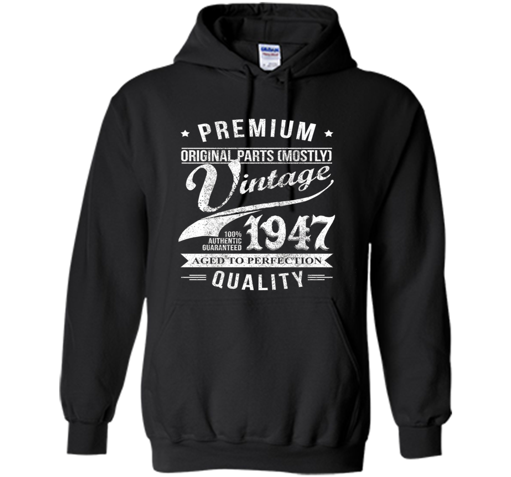 Aged 69th Birthday Gifts - 1947 Birthday Shirt - 69 T-shirts