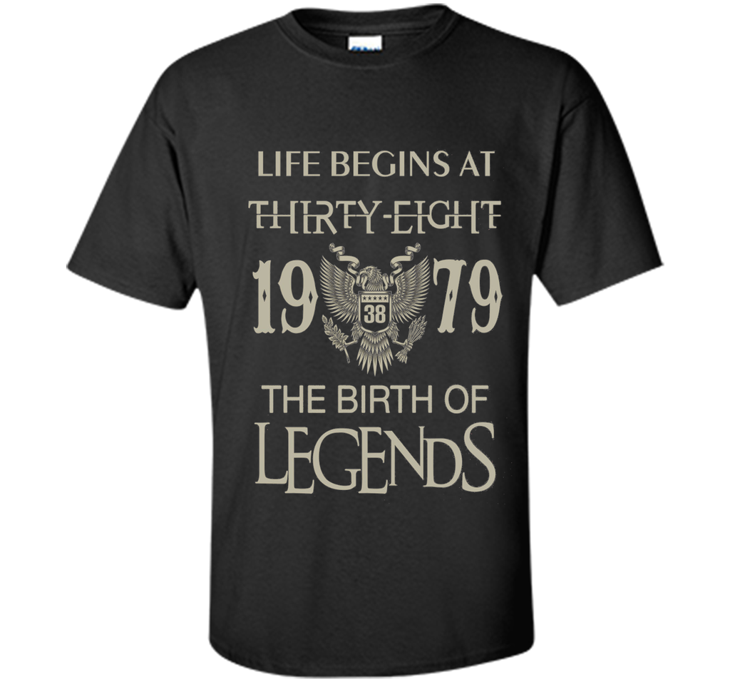 Life begins at Thirty-eight - 1979 - the birth of legends