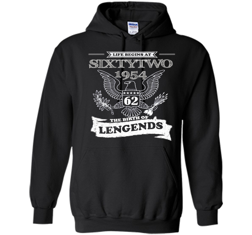 1954 Life Begins At Sixty-two The Birth Of Legends! t-shirt