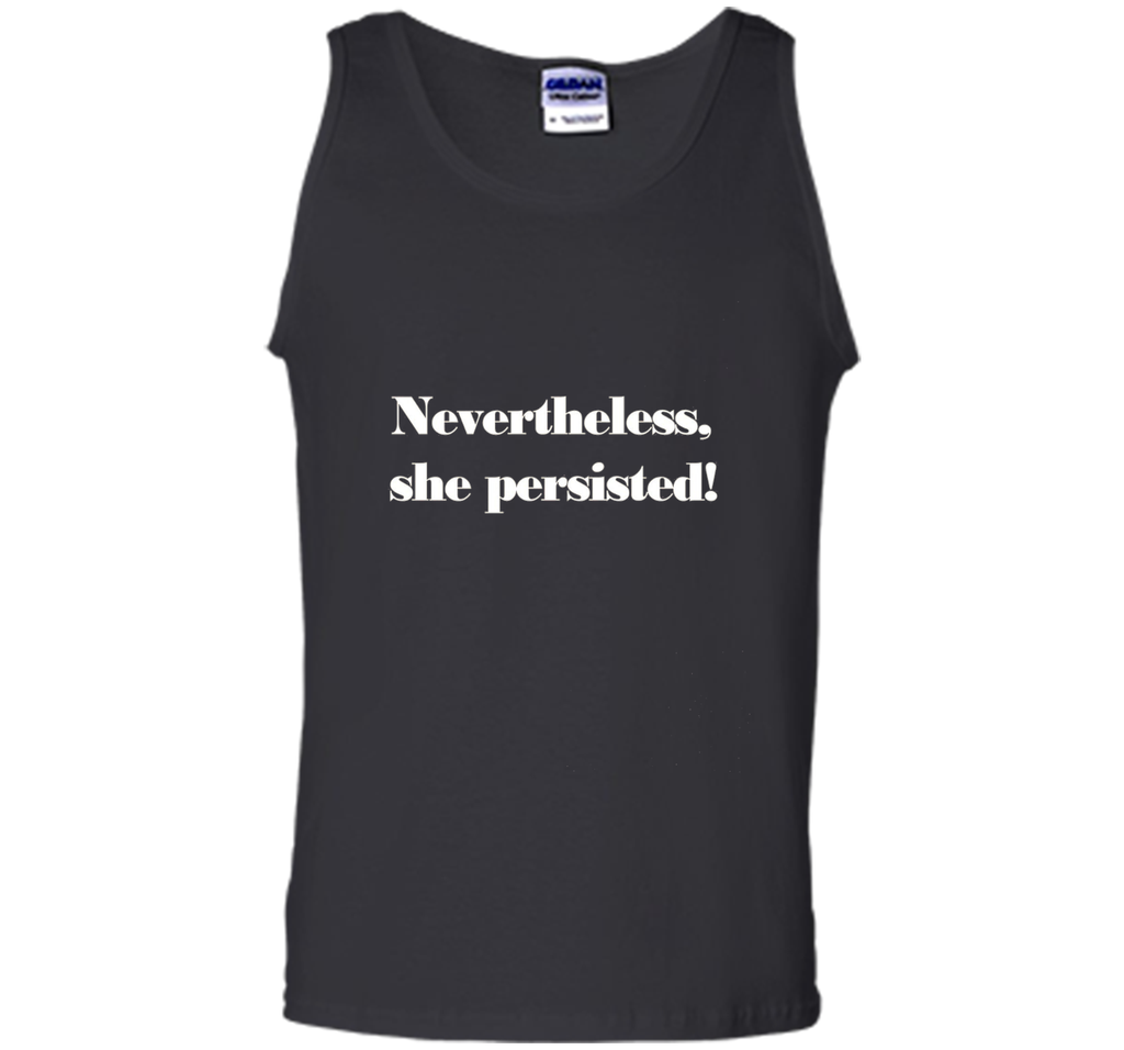 Nevertheless, She Persisted! T-Shirt