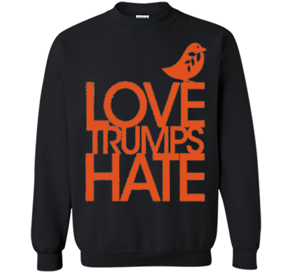 Love Trumps Hate Anti Donald Trump T Shirt