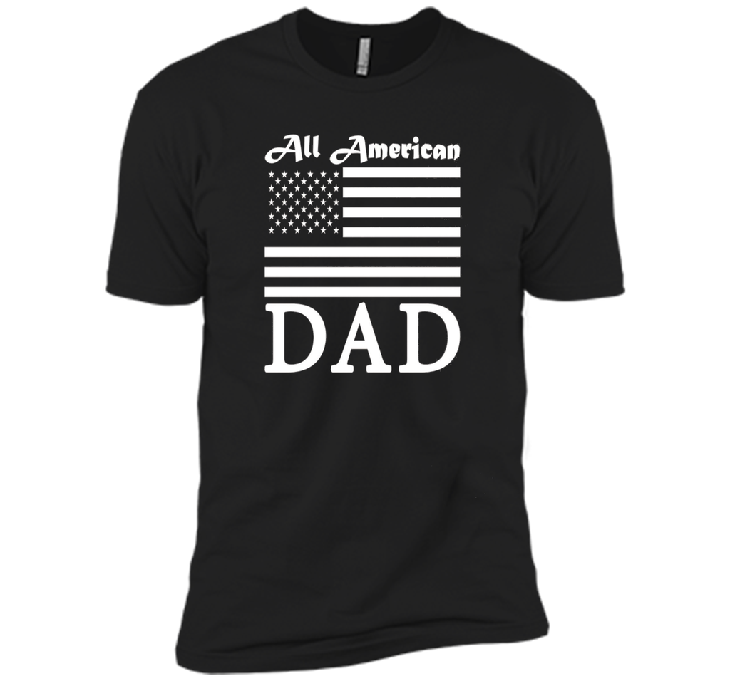 Mens All American Dad American Flag Day T-Shirt