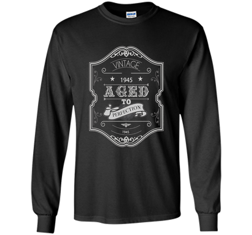 1945 Birth Year Birthday Tee Shirt