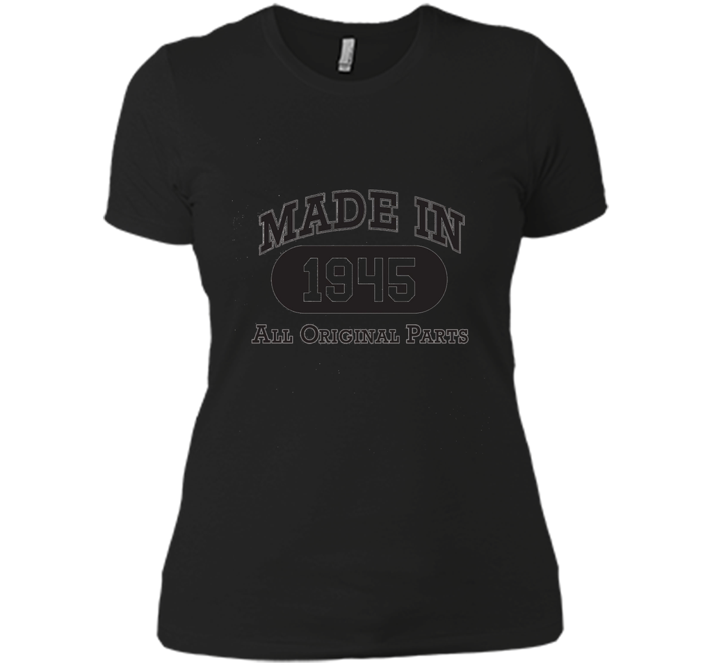 Born in 1945 T-shirt - hot trend birthday gift