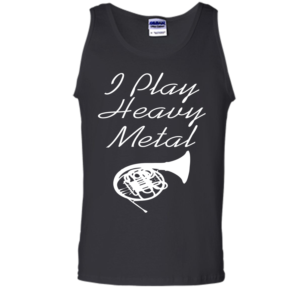 I Play Heavy Metal Funny French Horn T-shirt T-Shirt