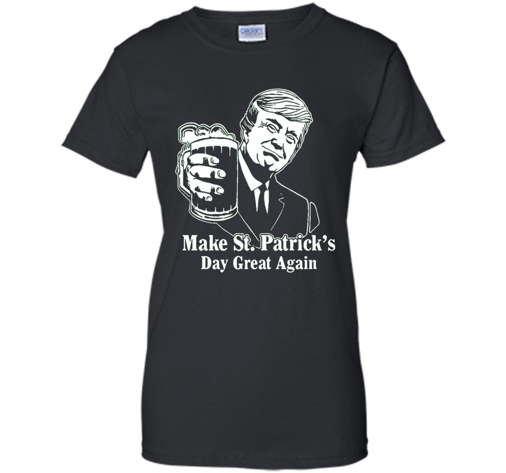 Trump Make St. Patrick's Day Great Again T-Shirt