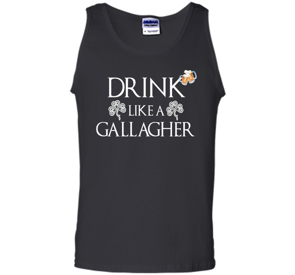 Drink Like A Gallagher T-Shirt