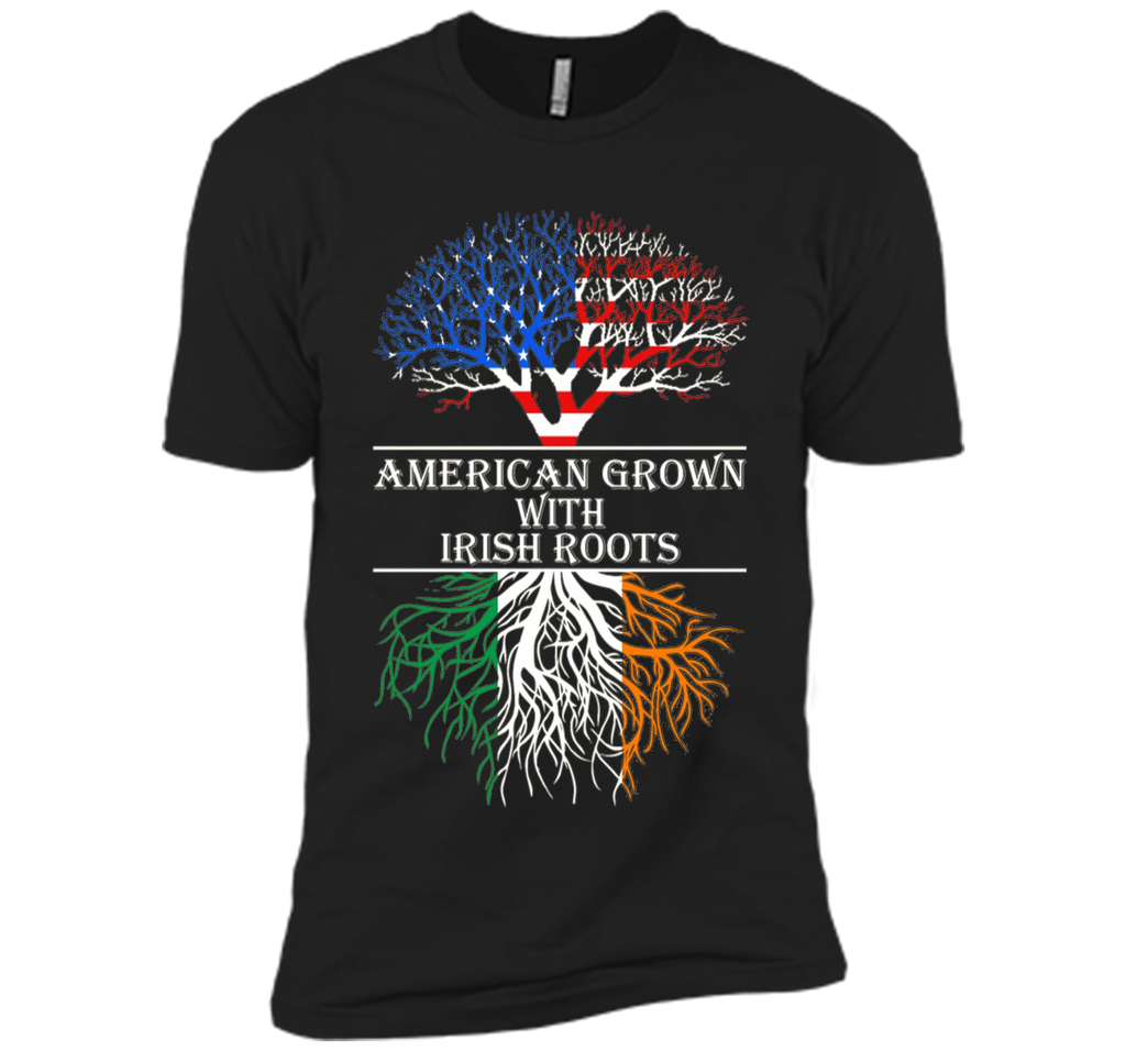 American Grown With Irish Roots T-Shirt
