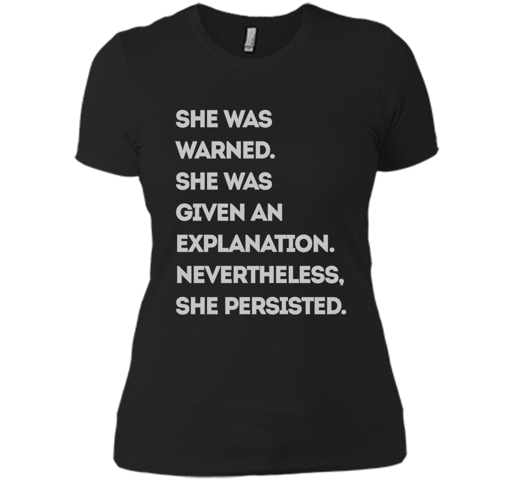 She Was Warned - T-Shirt