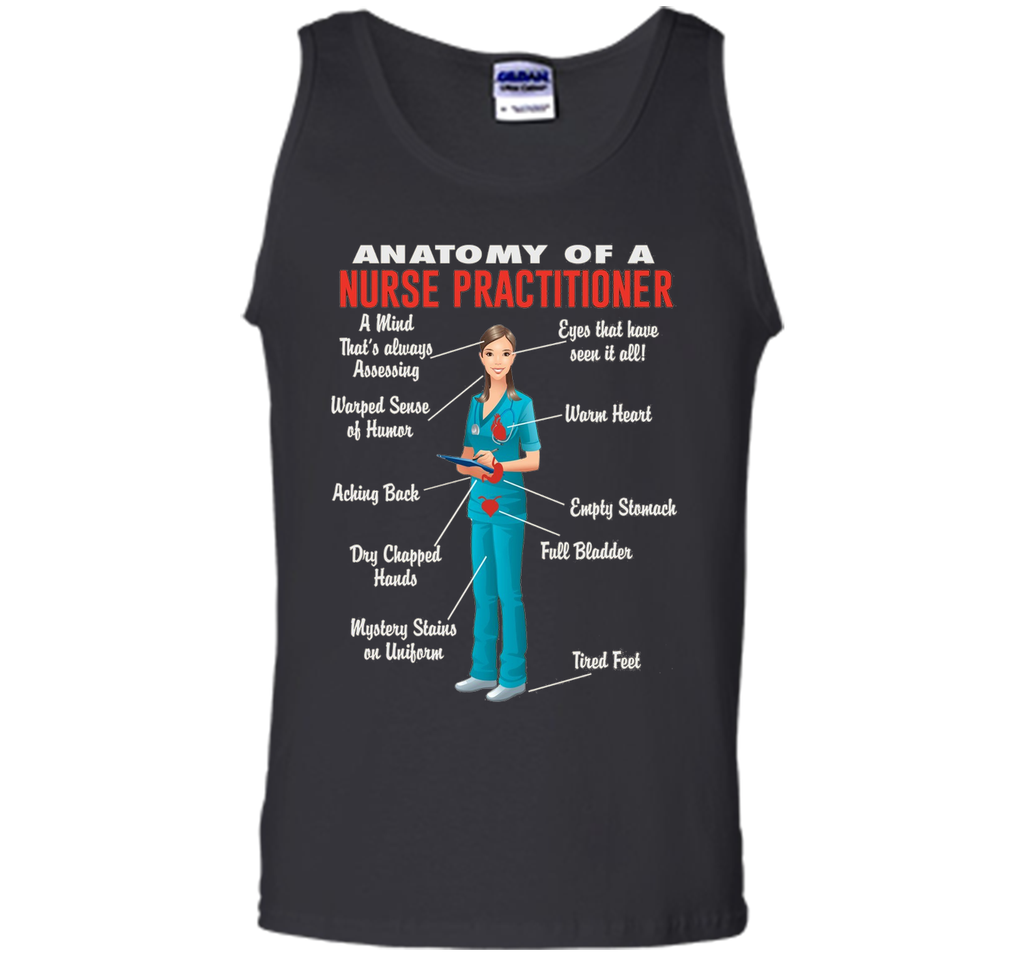 Anatomy Of A Nurse Practitioner -  Nurse Practitioner Shirt