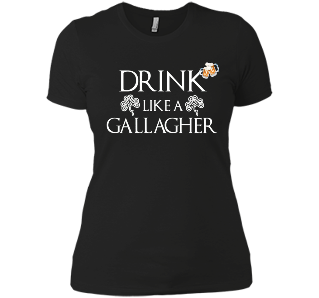 Drink Like A Gallagher T-Shirt