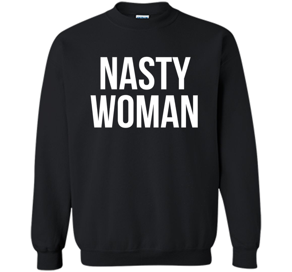 Nasty Woman T-shirt