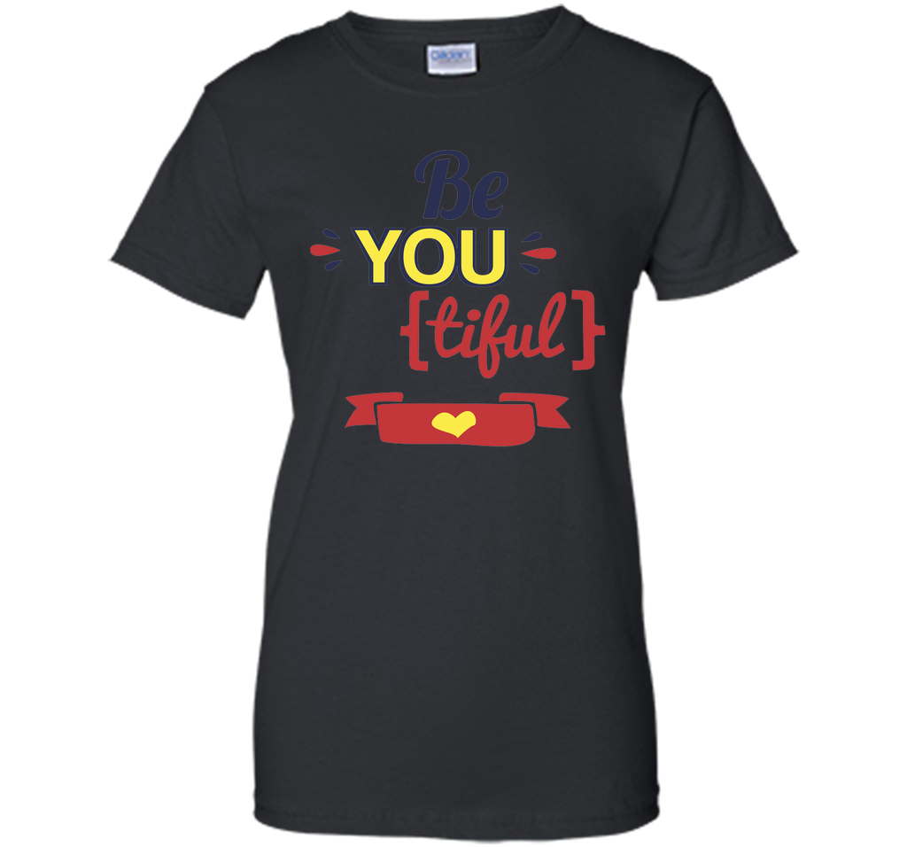 Be-You-Tiful T-Shirt