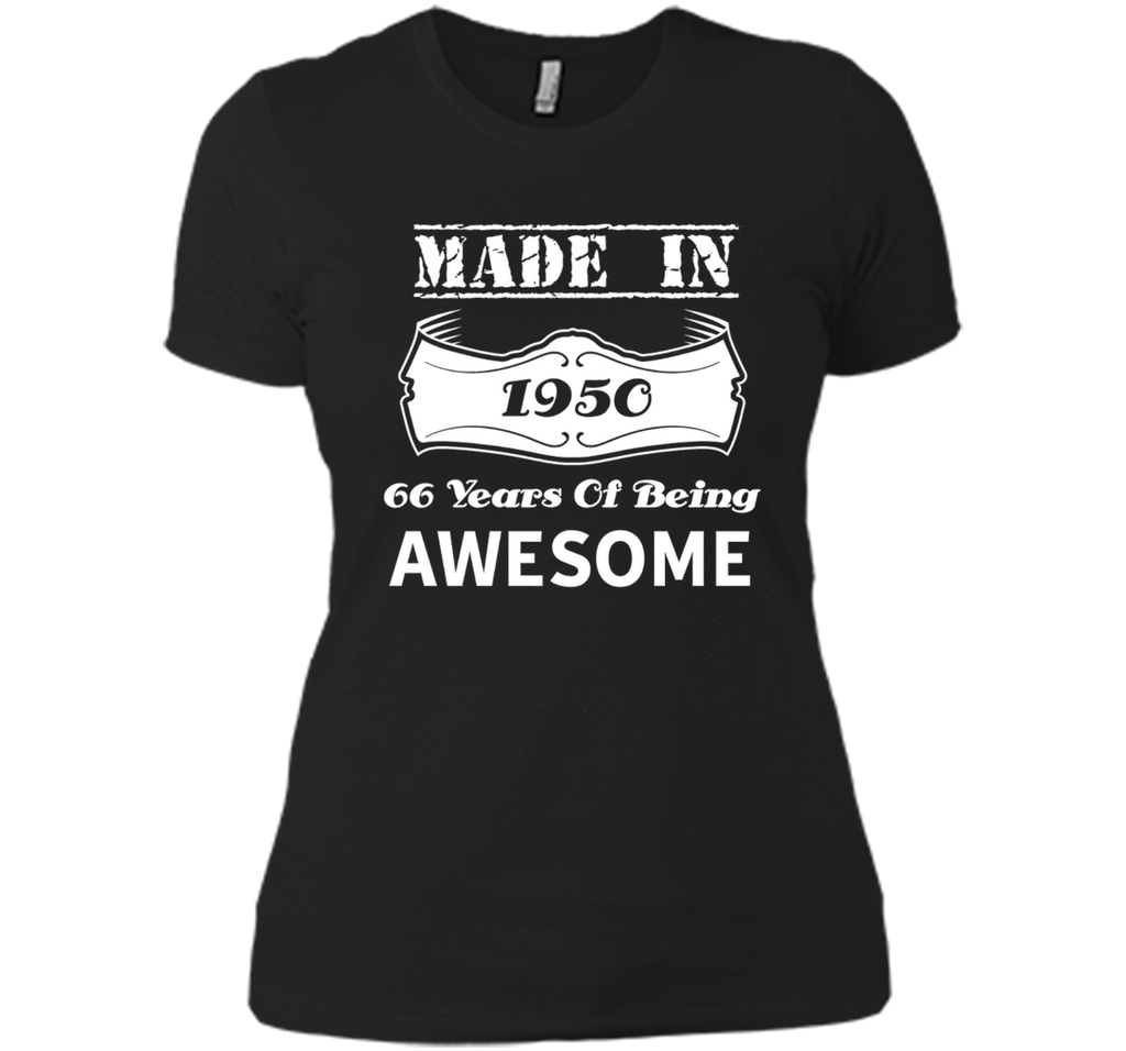 Made In 1950 66 Years Of Awesome Funny Birthday Gift Idea
