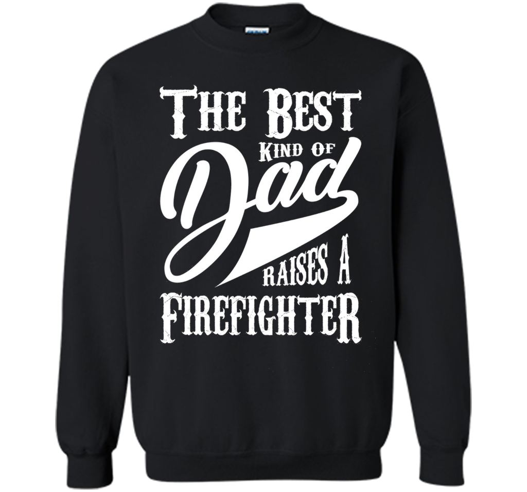 Men's Father's Day Gift T Shirt for a Firefighter 's Dad