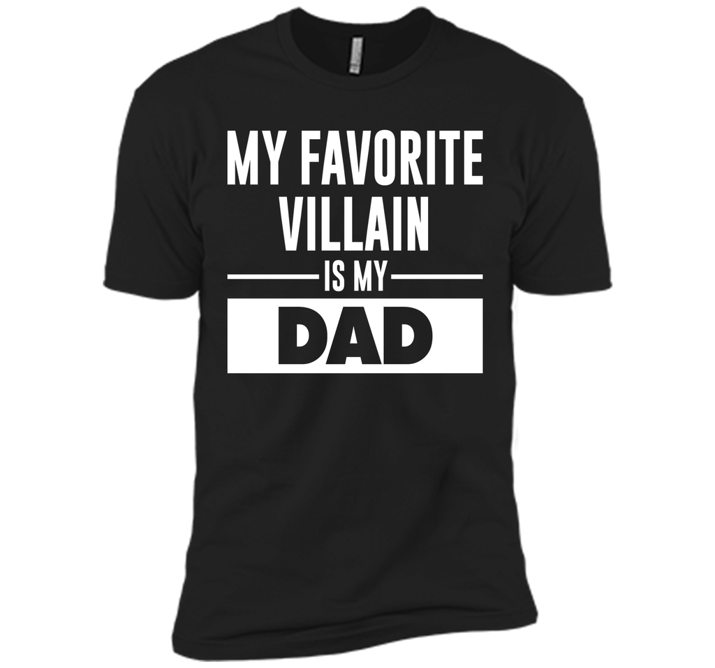 My Favorite Villain is My Dad Funny Graphic T-shirt T-Shirt