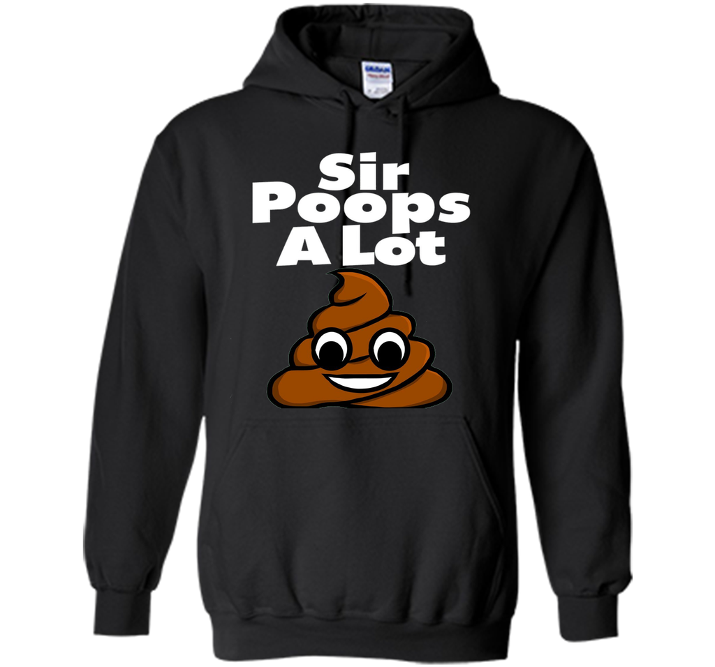 Sir Poops A Lot I Pooped Today Poop Emoji Don't Give A Poo