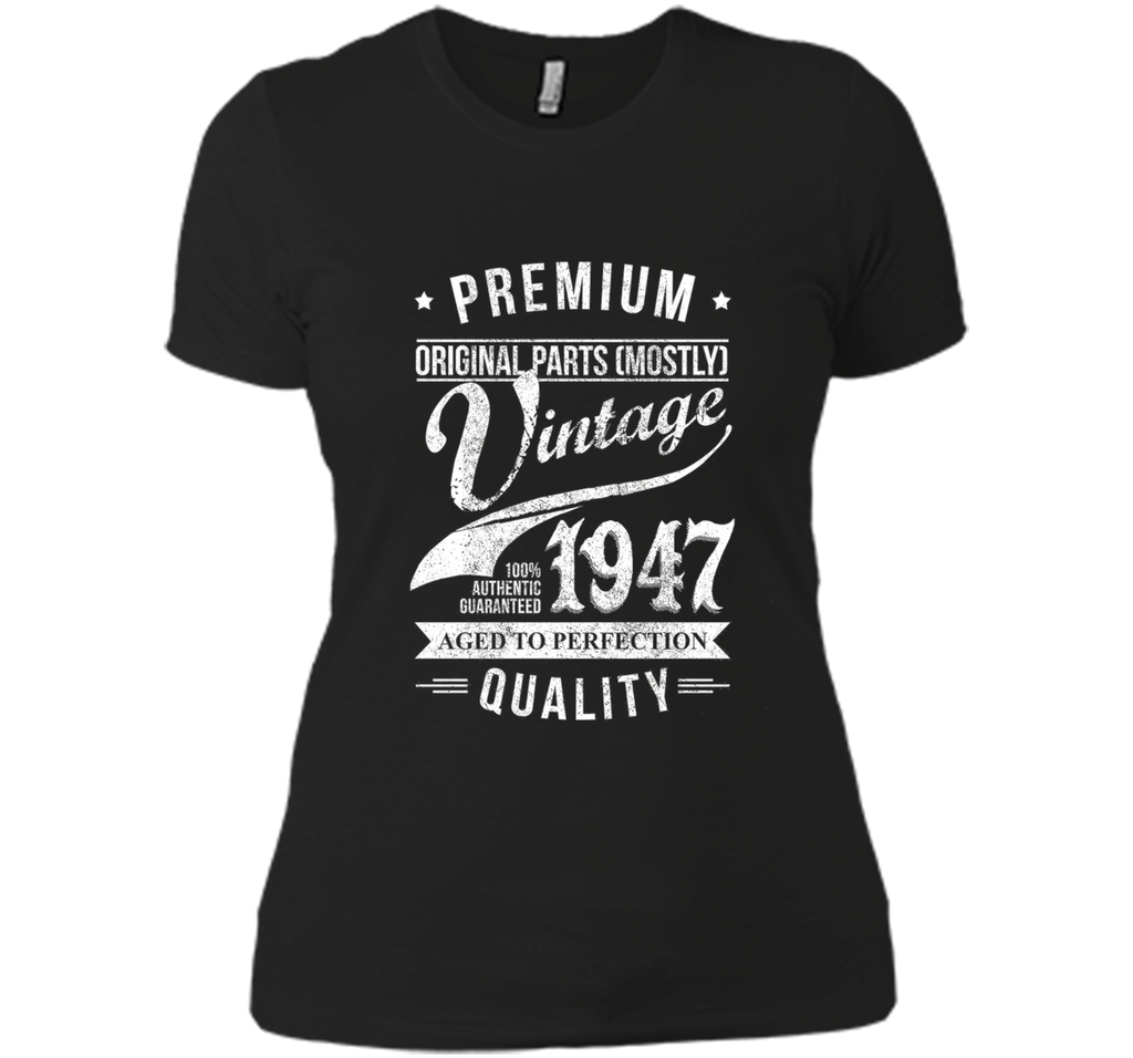 Aged 69th Birthday Gifts - 1947 Birthday Shirt - 69 T-shirts