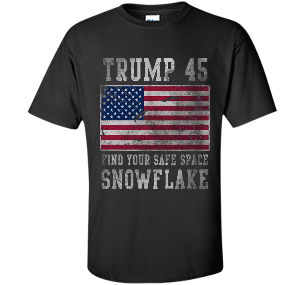 Trump 45 Find Your Safe Space Snowflake Shirt