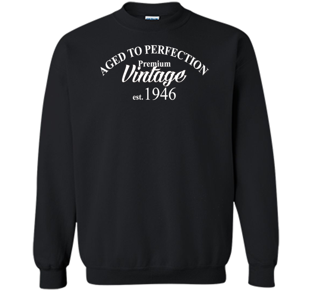 Aged to Perfection 1946 70th Birthday Funny T-Shirt Born in