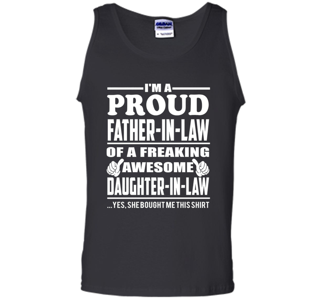 I'm a Proud Father In Law Freaking Awesome Daughter T Shirt