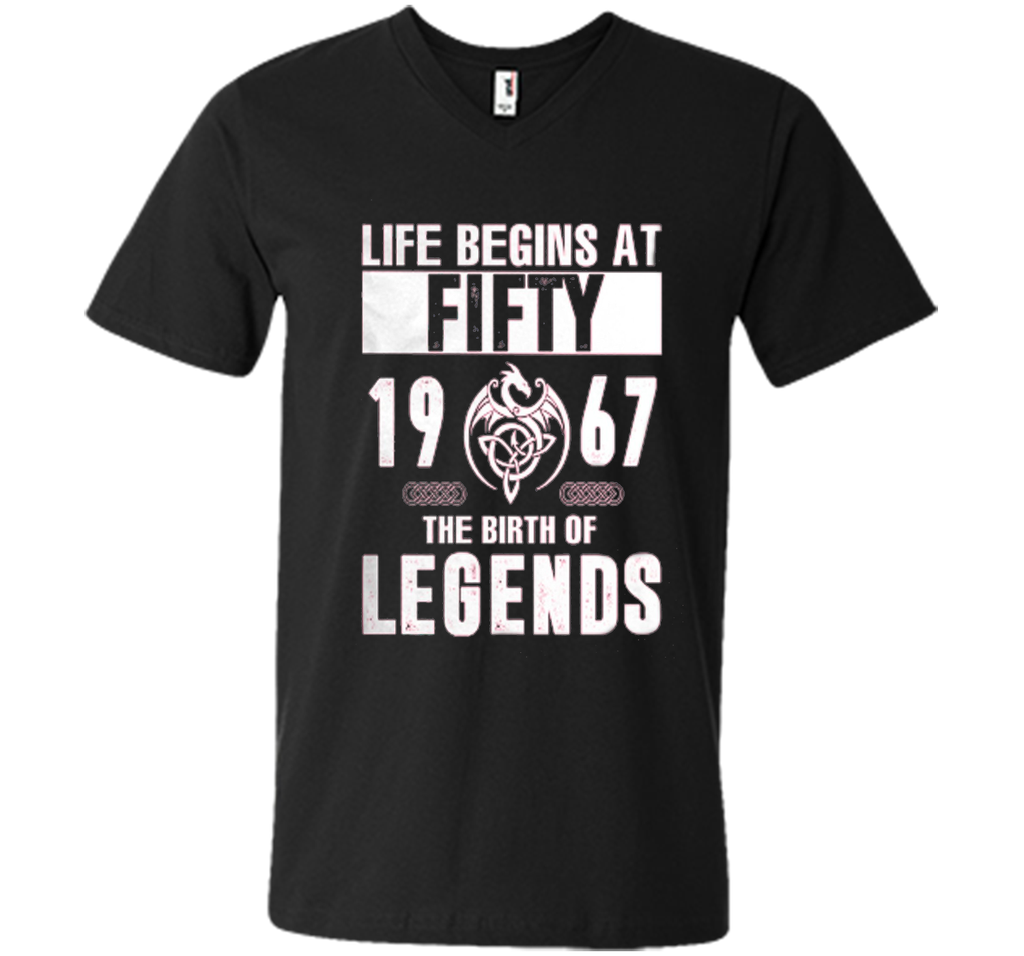 Life begins at Fifty - 1967 - The birth of legends T Shirt cool shirt